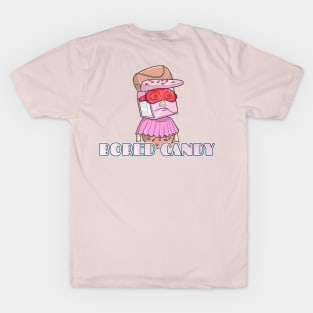 Bored Candy #9677 T-Shirt